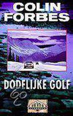 Dodelijke golf / Adventure classics 9789022532249, Boeken, Verzenden, Gelezen, Colin Forbes