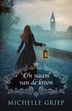 In naam van de kroon / De straten van Londen / 1, Boeken, Verzenden, Gelezen, Michelle Griep