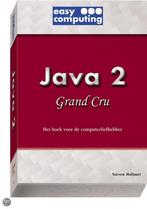 JAVA 2 GRAND CRU 9789051674347 Steven Holzner, Verzenden, Gelezen, Steven Holzner