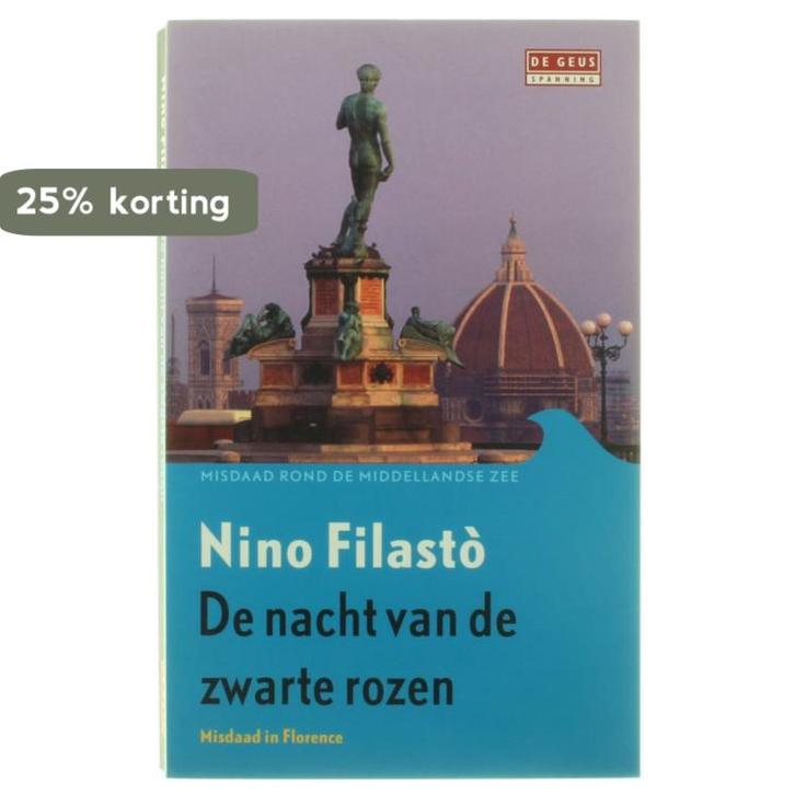 De nacht van de zwarte rozen 9789041760425 Nino Filastò, Boeken, Thrillers, Gelezen, Verzenden