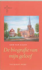 De biografie van mijn geloof / Memoreeks / 19 9789056252052, Verzenden, Gelezen, G. van Aalst
