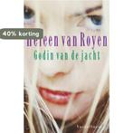 Godin van de jacht 9789050004817 Heleen van Royen, Verzenden, Gelezen, Heleen van Royen
