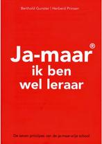Ja-maar ik ben wel leraar Berthold Gunster, Herberd Prinsen, Verzenden, Zo goed als nieuw
