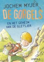 De Gorgels en het geheim van de gletsjer | 9789025875350 |, Zo goed als nieuw, Jochem Myjer
