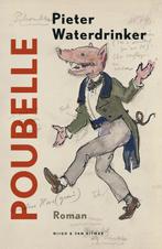 Poubelle 9789038801629 Pieter Waterdrinker, Verzenden, Gelezen, Pieter Waterdrinker