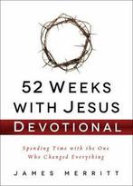 52 weeks with Jesus devotional by James Merritt (Hardback), Gelezen, James Merritt, Verzenden