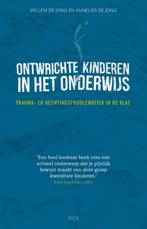 9789491806735 Ontwrichte kinderen in het onderwijs, Boeken, Nieuw, Willem de Jong, Verzenden