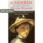 Kinderen 9789053333013 Willem Wilmink, Verzenden, Gelezen, Willem Wilmink