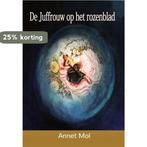 De juffrouw op het rozenblad 9789082509168 Annet Mol, Boeken, Verzenden, Zo goed als nieuw, Annet Mol