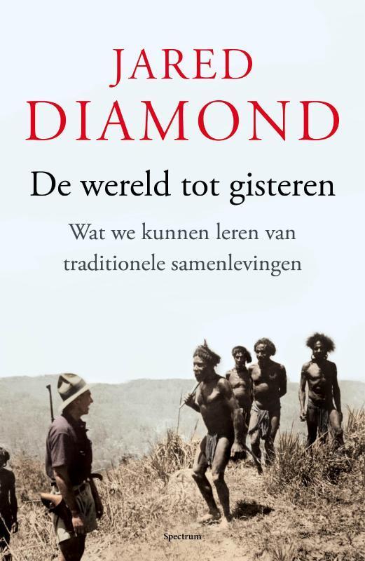 De wereld tot gisteren 9789000315772 Jared Diamond, Boeken, Geschiedenis | Wereld, Gelezen, Verzenden