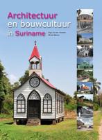 Architectuur en bouwcultuur in Suriname 9789068325317, Verzenden, Gelezen, O. van der Klooster
