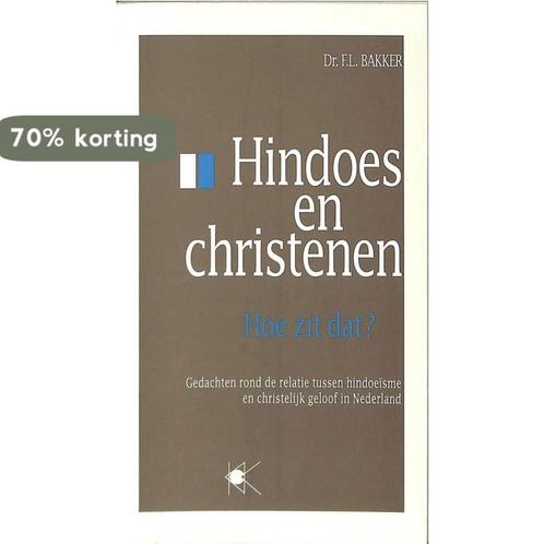 Hindoes en christenen - hoe zit dat? 9789024264742 F. Bakker, Boeken, Godsdienst en Theologie, Gelezen, Verzenden