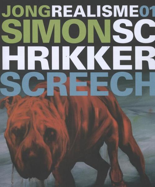 Simon Schrikker / Jong Realisme / 1 9789040007552, Boeken, Kunst en Cultuur | Beeldend, Zo goed als nieuw, Verzenden