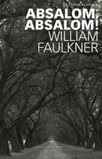Absalom, absalom! 9789020414349 William Faulkner, Boeken, Verzenden, Gelezen, William Faulkner