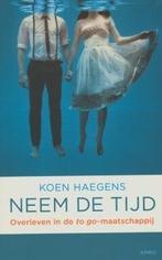 Neem de tijd (9789026324079, Koen Haegens) (Koen Haegens), Verzenden, Nieuw