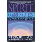Spirit Communication: The Souls Path By Kevin Ryerson,, Boeken, Esoterie en Spiritualiteit, Kevin Ryerson, Stephanie Harolde, Zo goed als nieuw