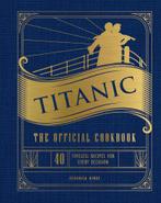 9781647228576 Titanic: The Official Cookbook, Boeken, Nieuw, Veronica Hinke, Verzenden