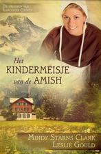 Het kindermeisje van de Amish / De vrouwen van Lancaster, Verzenden, Gelezen, Mindy Starns Clark