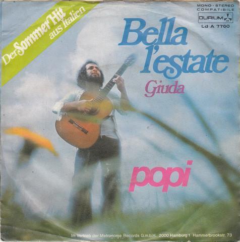 Single vinyl / 7 inch - Popi  - Bella LEstate, Cd's en Dvd's, Vinyl Singles, Zo goed als nieuw, 7 inch, Pop, Verzenden