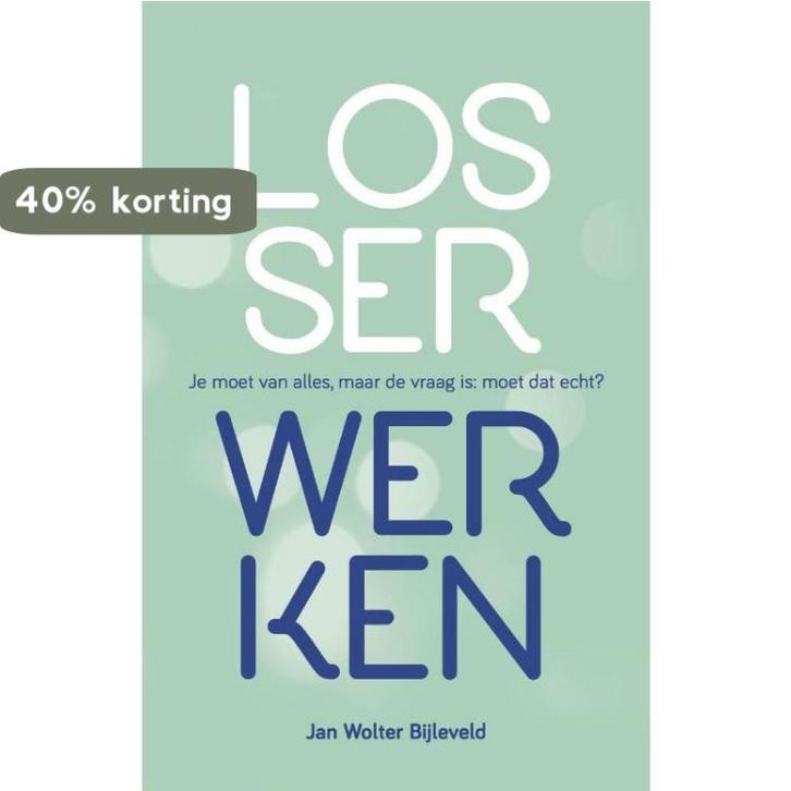 Losser werken 9789082638004 Jan Wolter Bijleveld, Boeken, Psychologie, Zo goed als nieuw, Verzenden