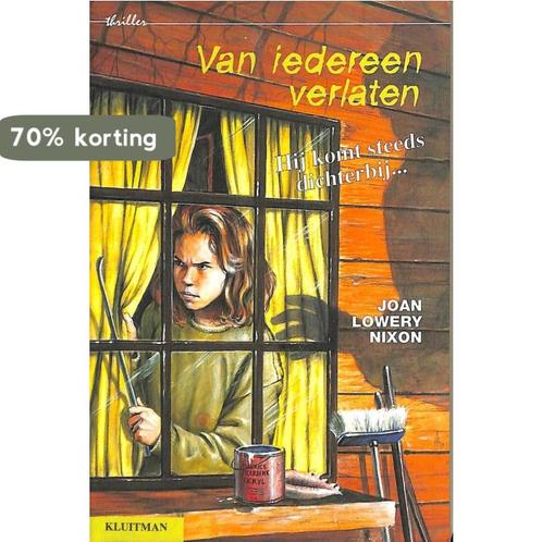 Van iedereen verlaten 9789020609226 J. Lowery Nixon, Boeken, Kinderboeken | Jeugd | 10 tot 12 jaar, Gelezen, Verzenden