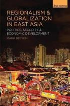 Regionalism and Globalization in East Asia Pol 9781137332356, Boeken, Zo goed als nieuw, Verzenden