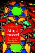 Altijd mazzel 9789085068150 Maurice Swirc, Verzenden, Zo goed als nieuw, Maurice Swirc
