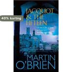 Jacquot and the Fifteen 9780755335084 Martin OBrien, Verzenden, Gelezen, Martin O'Brien