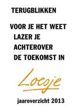Terugblikken: voor je het weet lazer je achterover de, Verzenden, Zo goed als nieuw, Loesje