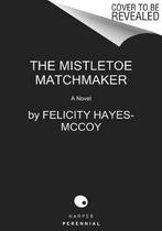 Finfarran Peninsula-The Mistletoe Matchmaker 9780062799067, Gelezen, Felicity Hayes-McCoy, Felicity Hayes-McCoy, Verzenden