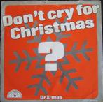 Dr X-Mas - Dont Cry For Christmas, Cd's en Dvd's, Vinyl Singles, Verzenden, Nieuw in verpakking