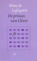 De prinses van Cleves / Franse Bibliotheek 9789028250109, Verzenden, Gelezen, De Lafayette