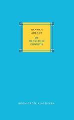 De Menselijke Conditie |  NIEUW | Arendt, Hannah | 978902440, Ophalen of Verzenden, Nieuw, Arendt, Hannah