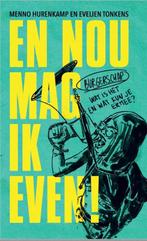 En nou mag ik even! 9789024442102 Menno Hurenkamp, Verzenden, Gelezen, Menno Hurenkamp