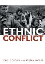 Ethnic Conflict 9780745639314 Karl Cordell, Verzenden, Gelezen, Karl Cordell