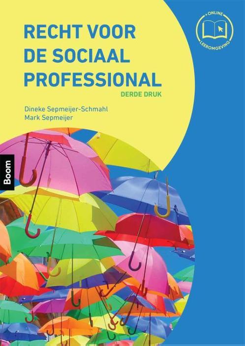 Recht voor de sociaal professional, 9789024452705, Boeken, Studieboeken en Cursussen, Zo goed als nieuw, Verzenden