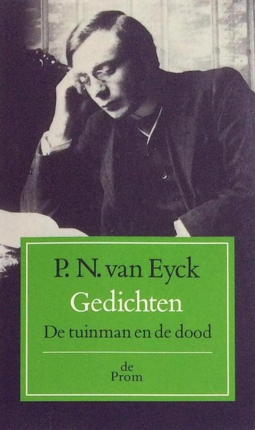 GEDICHTEN - TUINMAN EN DE DOOD 9789068013603 Eyck, Boeken, Gedichten en Poëzie, Gelezen, Verzenden