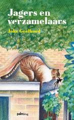 Jagers en verzamelaars 9789493059788 Joke Geelhoed, Verzenden, Zo goed als nieuw, Joke Geelhoed