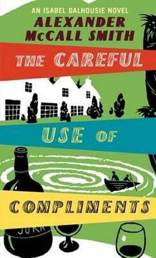 Careful Use Of Compliments 9780349121116, Boeken, Overige Boeken, Gelezen, Verzenden