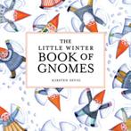 9781682684788 The Little Winter Book of Gnomes, Nieuw, Kirsten Sevig, Verzenden