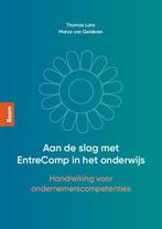 Aan de slag met EntreComp in het onderwijs 9789024446216, Verzenden, Zo goed als nieuw, Thomas Lans