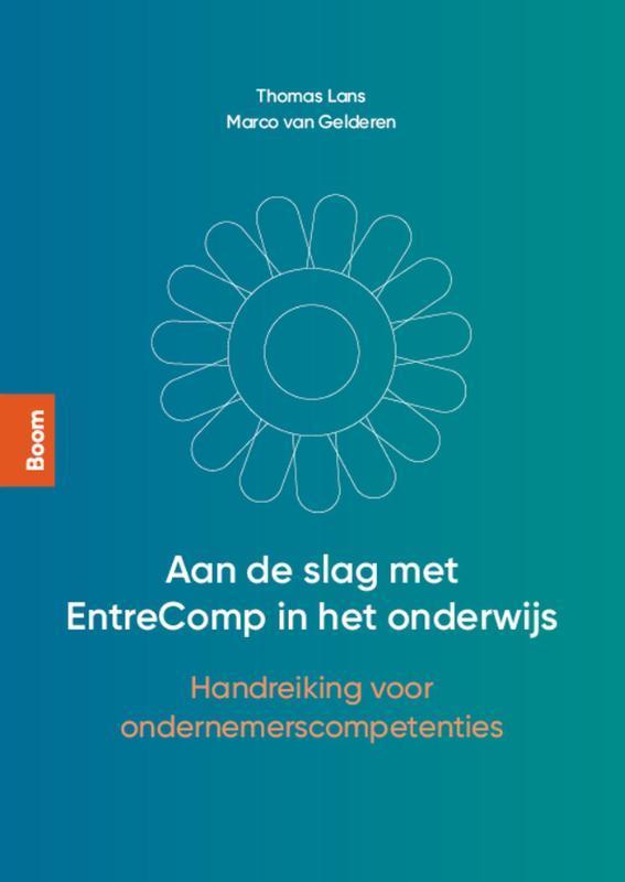 Aan de slag met EntreComp in het onderwijs 9789024446216, Boeken, Studieboeken en Cursussen, Zo goed als nieuw, Verzenden