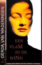 Een vlam in de wind 9789032506483 Gerda van Wageningen, Boeken, Romans, Verzenden, Gelezen, Gerda van Wageningen