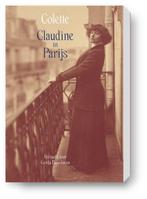 9789083200293 Claudine in Parijs Sidonie-Gabrielle Colette, Verzenden, Nieuw, Sidonie-Gabrielle Colette