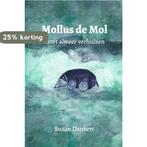 Mollus de Mol 9789464353419 Suzan Dankert, Boeken, Verzenden, Zo goed als nieuw, Suzan Dankert