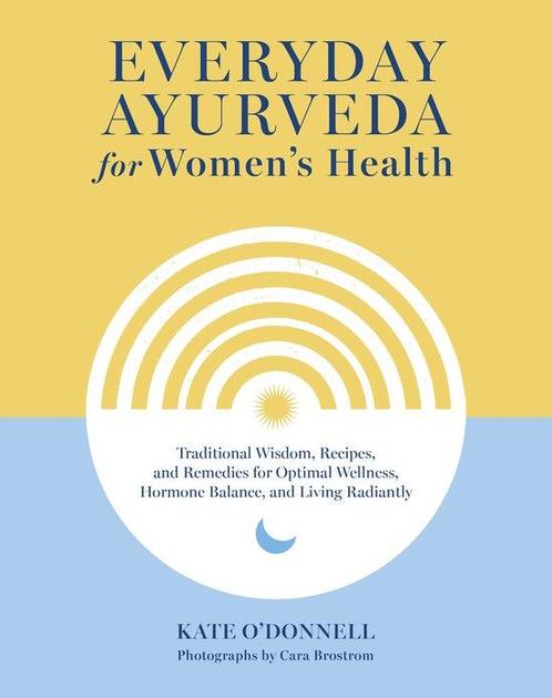 9781645471684 Everyday Ayurveda for Womens Health, Boeken, Gezondheid, Dieet en Voeding, Nieuw, Verzenden