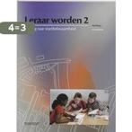 Leraar worden 2 9789075142556, Boeken, Verzenden, Gelezen