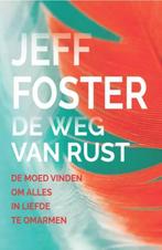 De weg van de rust 9789088401510 Jeff Foster, Verzenden, Gelezen, Jeff Foster