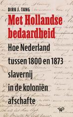 Met Hollandse bedaardheid 9789462496712 Dirk J. Tang, Verzenden, Gelezen, Dirk J. Tang
