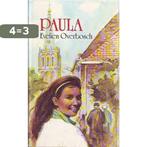 Paula 9789024217922 Overbosch, Boeken, Verzenden, Gelezen, Overbosch